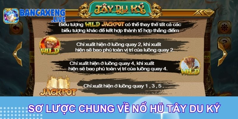 Sơ lược chung về nổ hũ tây du ký